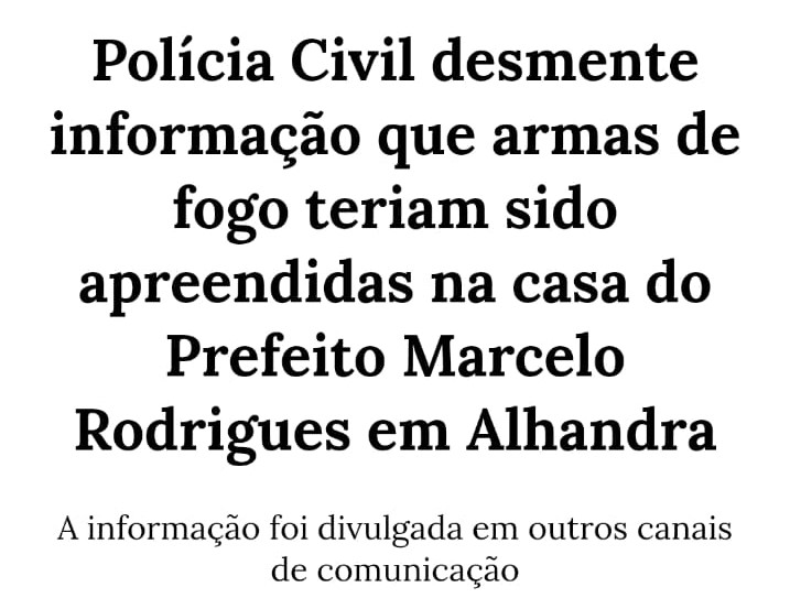 Polícia Civil desmente informação que armas de fogo teriam sido apreendidas na casa do Prefeito Marcelo rodrigues em Alhandra-PB